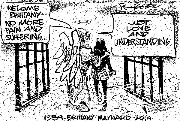 This week's cartoon is a tribute to Brittany Maynard who chose to end her life in Oregon